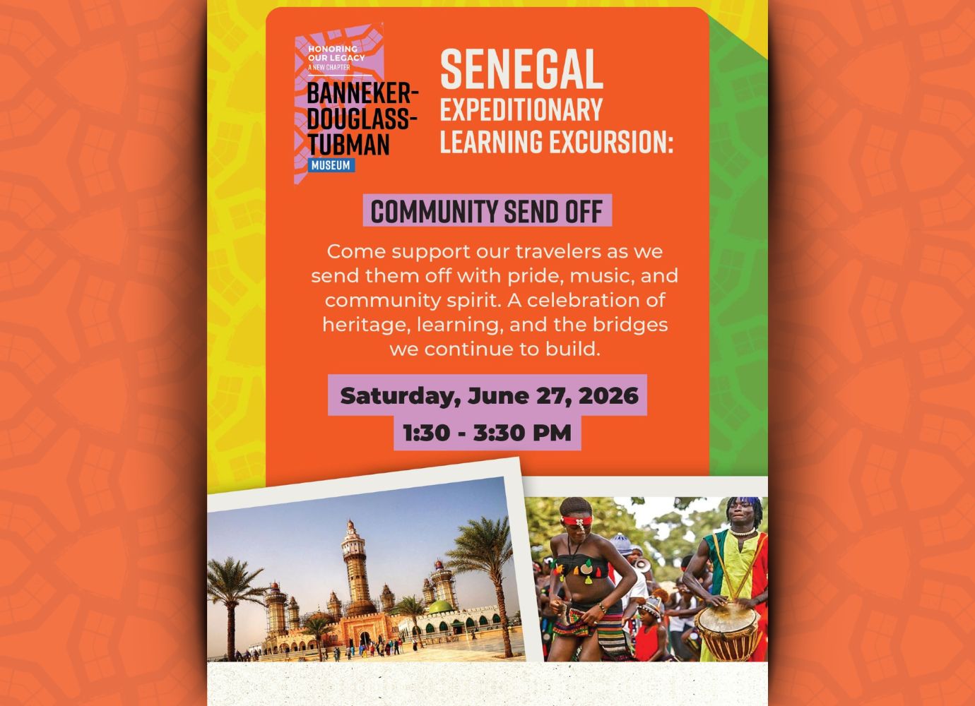 Senegal Expeditionary Learning Excursion Community Send Off | Come support our travelers as we send them off with pride, music, and community spirit. A celebration of heritage, learning, and the bridges we continue to build. Saturday, June 27, 2026, 1:30 - 3:30 PM | Photo of building with palm trees and photo of two people playing African drums