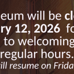 Feb 12 2026 Museum Closure Banner – 1-2-3-26 (2)